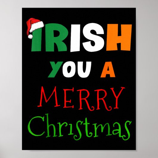 Irish You A Merry Christmas Ireland Flag Xmas Hat  ポスター (正面)