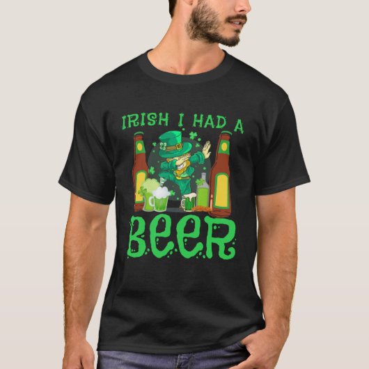 Irish You Buy Me A Beer St Patrick s Day Drinking  Tシャツ (正面)