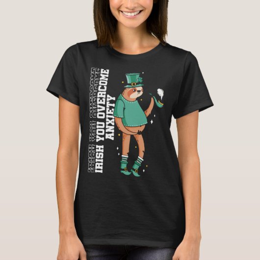 Irish You Overcome Anxiety Stress Awareness Sloth Tシャツ (正面)