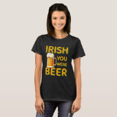 Irish You Was Beer Pun for Saint おもしろい Patricks D Tシャツ (正面フル)