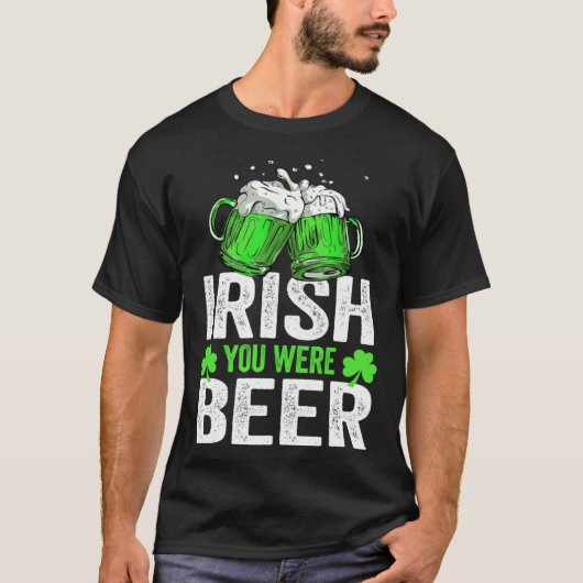 Irish You Were Beer St Patricks Day Shamrock s Iri Tシャツ (正面)