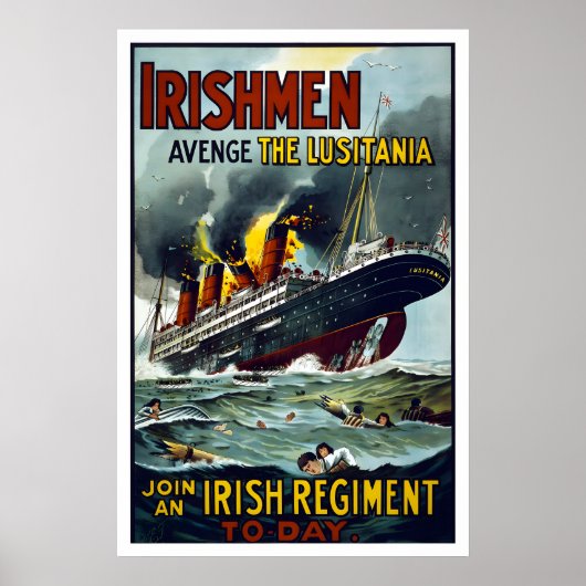 Irishmen! Avenge the Lusitania! WWI915 Recruiting ポスター (正面)