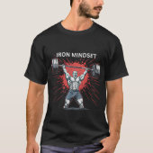 Iron Mindset Gym T-Shirt – Motivational Workout  Tシャツ (正面)