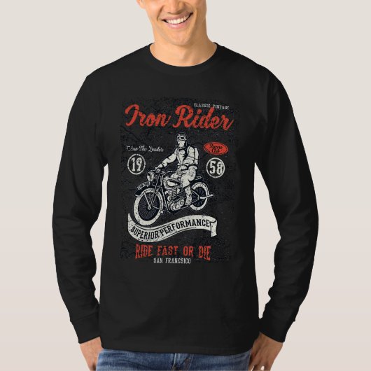Iron Rider  motorcyclists and bikers Tシャツ (正面)