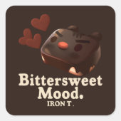 Iron T Bittersweet Mood: Dark Chocolate Cake Art スクエアシール (正面)