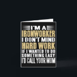Ironworker I Don’t Mind Tough Jobs Bold Line  カード<br><div class="desc">Ironworker I Don’t Mind Tough Jobs Bold Line</div>
