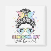 Irrational But Well Round Pi Number Math Teacher M マグネット (正面)