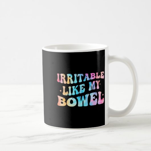 Irritable Like My Bowel Ibs Funny Mems コーヒーマグカップ (右)