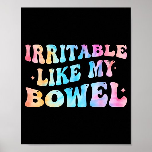 Irritable Like My Bowel Ibs Funny Mems ポスター (正面)