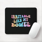 Irritable Like My Bowel Ibs Funny Mems  マウスパッド (マウス)