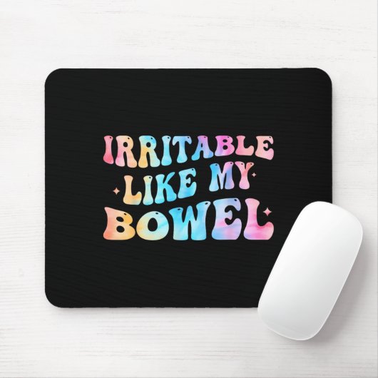 Irritable Like My Bowel Ibs Funny Mems  マウスパッド (マウス)