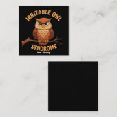 Irritable Owl Syndrome Funny Angry Owl Cartoon Pun スクエア名刺 (正面/裏面)