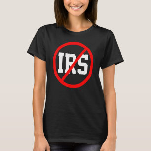 IrsがIrsアンチ政府を廃止する Tシャツ