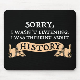 I's' About 聞 History(私は – の履歴について)ではありま考えるせん。 マウスパッド