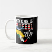 Is Illegal On Stolen Land Native Americans  コーヒーマグカップ (左)