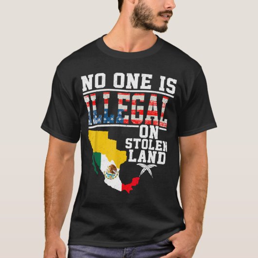 Is Illegal On Stolen Land Native Americans  Tシャツ (正面)