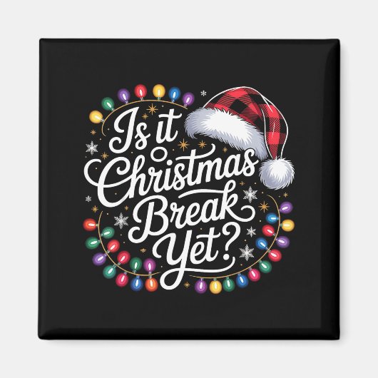 Is It Christmas Break Yet Xmas Lights Red Plaid Sa マグネット (正面)