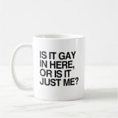 IS IT GAY IN HERE -.png コーヒーマグカップ (左)