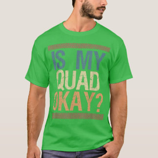 Is My Quad OkヴィンテージレトロQuad Bike Rider 912 Tシャツ