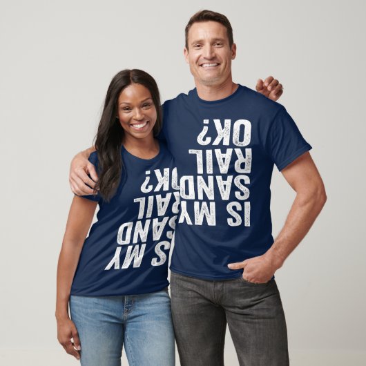 Is My Sandrail OK Driver Rider Sand Rail Off Tシャツ (ユニセックス)