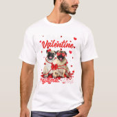 Is My Valentine Pajama Pug Tシャツ (正面)