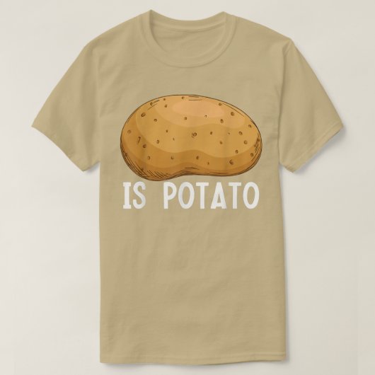Is Potato As Seen On Late Night Television464 Tシャツ (デザイン正面)