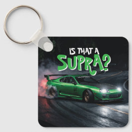 IS THAT A SUPRA? Keychain For Adults or Supra Kids キーホルダー