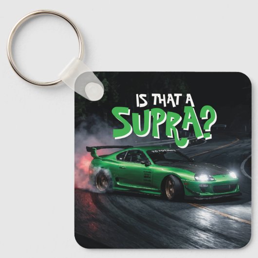 IS THAT A SUPRA? Keychain For Adults or Supra Kids キーホルダー (正面)