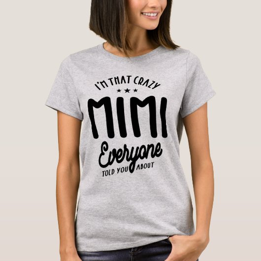 I's That Mimi熱狂する – 母おばあちゃんプレゼント Tシャツ (正面)