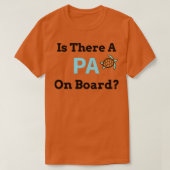 Is There a PA on Board 1 Tシャツ (デザイン正面)