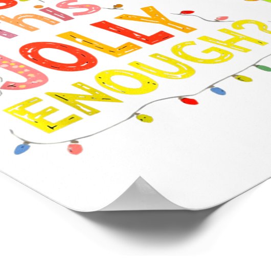 Is This Jolly Enough Green Funny Merry Christmas T ポスター (角)