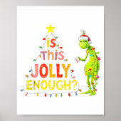 Is This Jolly Enough Green Funny Merry Christmas T ポスター (正面)