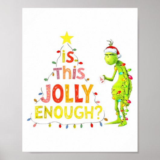 Is This Jolly Enough Green Funny Merry Christmas T ポスター (正面)