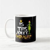 Is This Jolly Enough Green Merry Christmas Tree Li コーヒーマグカップ (左)