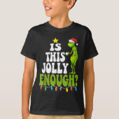 Is This Jolly Enough Green Merry Christmas Tree Li Tシャツ (正面)