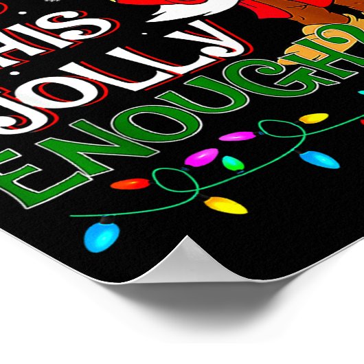 Is This Jolly Enough Mpy Elf Pajama Christmas Ligh ポスター (角)