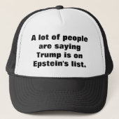 Is Trump on Epstein's list? Trucker Hat キャップ (正面)