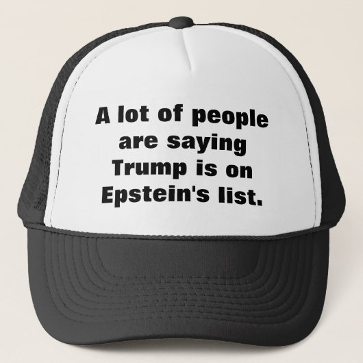 Is Trump on Epstein's list? Trucker Hat キャップ (正面)