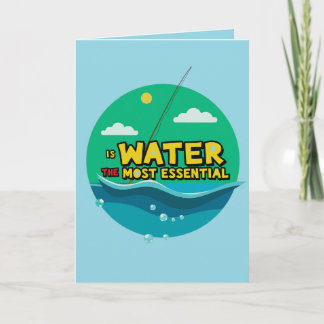 Is Water the Most Essential Resource Birthday カード
