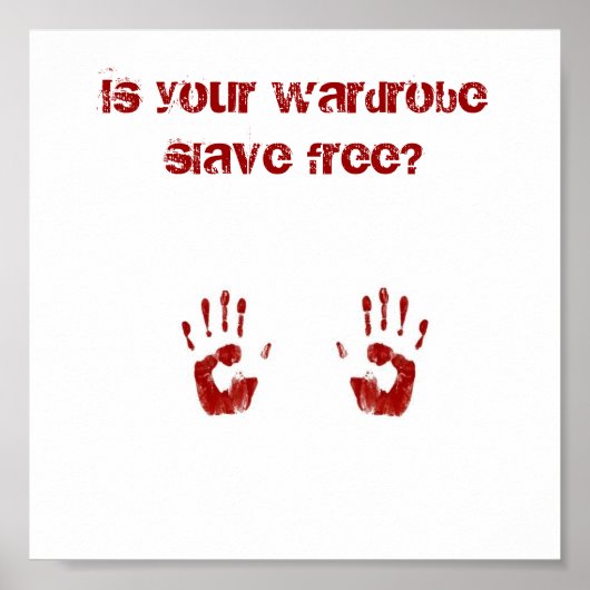 Is your wardrobe slave free? ポスター (正面)