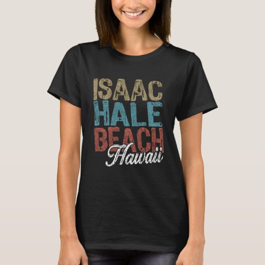 Isaac HALE BEACH Hawaii HIBISCUS & SCRIPT Three To Tシャツ (正面)