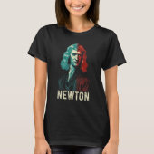 Isaac Newton Physicist Physics Science Astronomy 2 Tシャツ (正面)