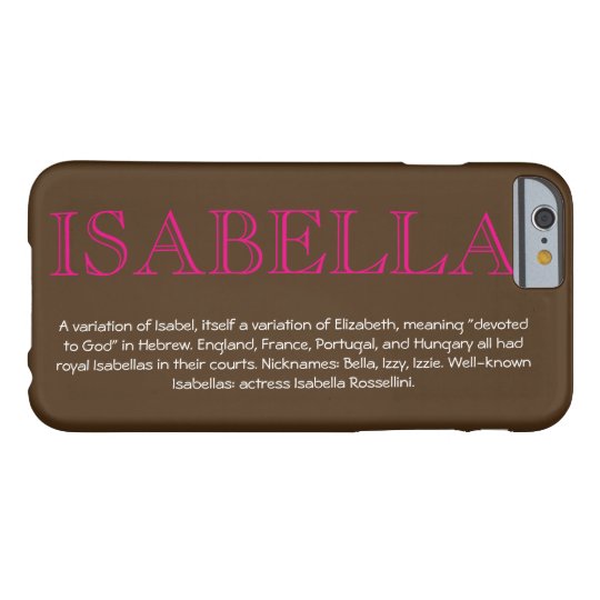 Isabella の名前 意味iphone 6ケース Case Mate Iphoneケース Zazzle Co Jp