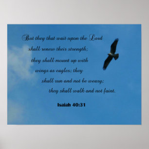 Isaiah 40:31 But they that wait upon the Lord... ポスター