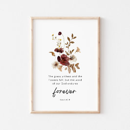 Isaiah 40:8 Floral Scripture Poster – The Word End ポスター