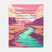 Isaiah 43:19 Fleece Blanket River Desert フリースブランケット (正面)