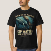 Isaiah 43:2 Whale Deep Waters Christian Tシャツ (正面)