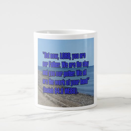 Isaiah 64:8 WEBU Mug ジャンボコーヒーマグカップ (正面)