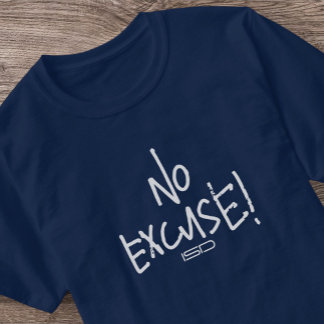 ISD、「言い訳ない！」 T-シャツ Tシャツ