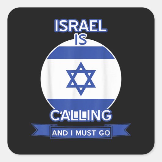 Israel Is Calling And I Must Go  スクエアシール (正面)